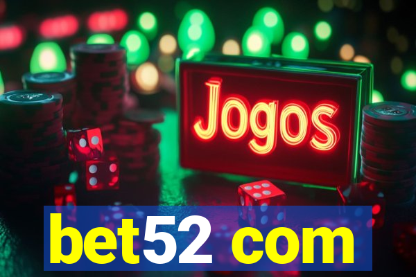 bet52 com